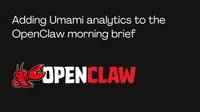 Adding Umami analytics to the OpenClaw morning brief